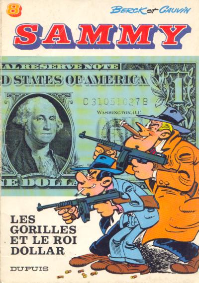 Sammy : Les gorilles et le roi Dollar (tome 8)