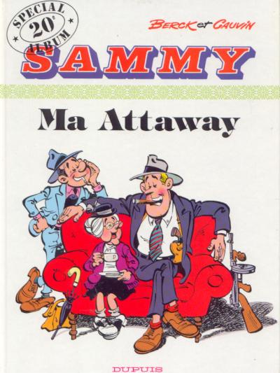 Sammy : Ma Attaway (tome 20)