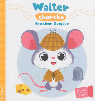 Walter cherche Monsieur Gruyère