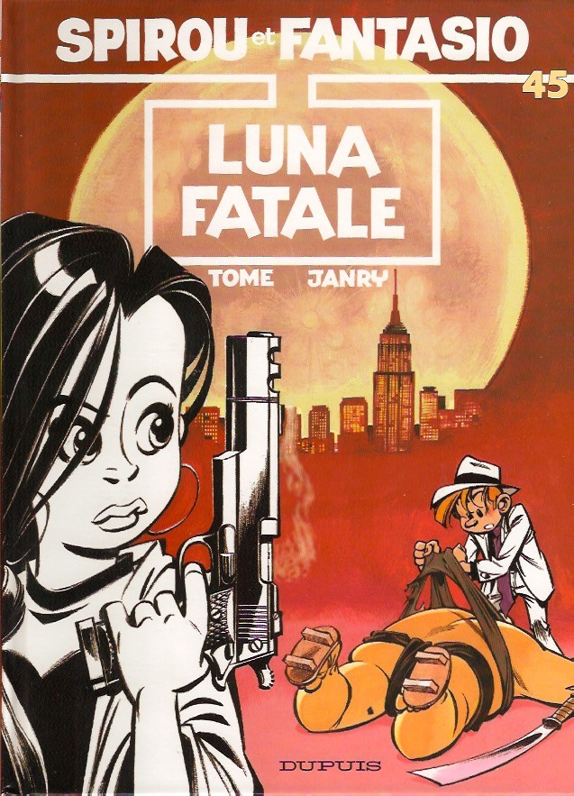 Spirou et Fantasio (tome 45) : Luna Fatale