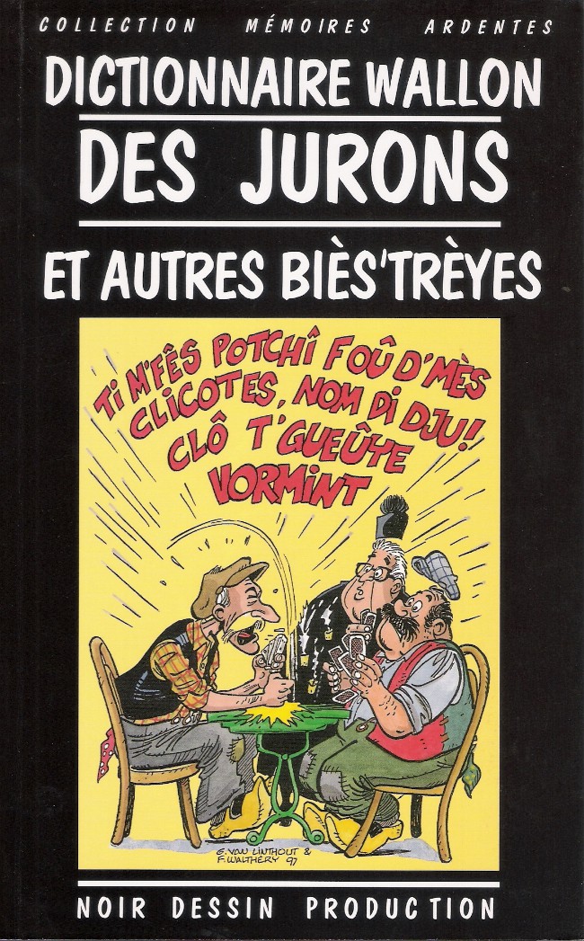 Dictionnaire wallon des jurons et autres biès'trèyes