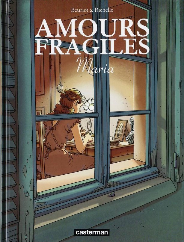 Amours Fragiles (tome 3) : Maria