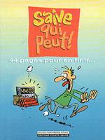 Saive qui peut : 44 pages pour en finir