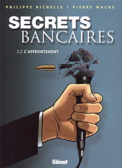 Secrets bancaires (tome 6) : L'affrontement