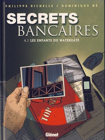 Secrets bancaires (tome 7) : Les enfants du Watergate