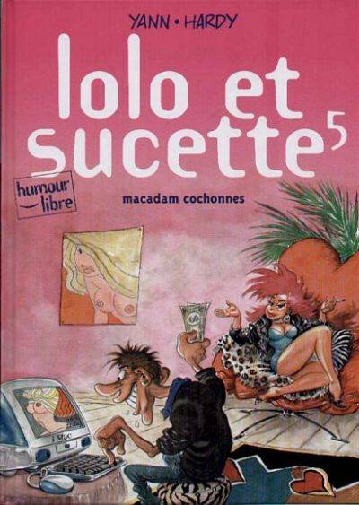 Lolo & Sucette (tome 5) : Macadam cochonnes