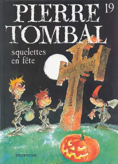 Pierre Tombal (tome 19) : Squelettes en fête