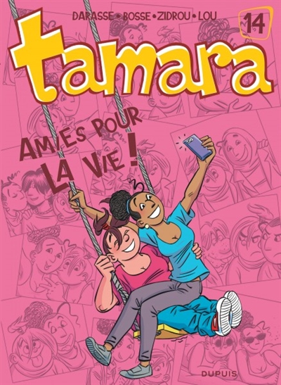 Tamara (Tome 14) : Amies pour la vie !