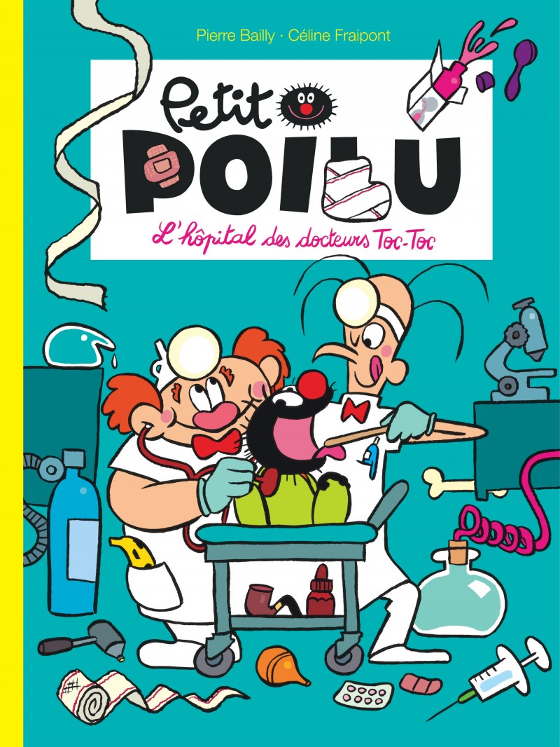 Petit Poilu : L'hôpital des docteurs Toc-Toc (tome 11)
