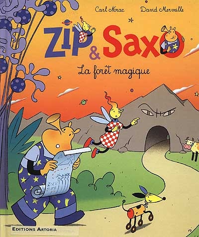 Les aventures de Zip et Saxo : La forêt magique (tome 2)
