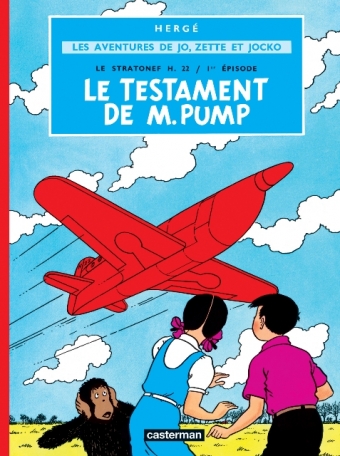 Les aventures de Jo, Zette et Jocko :  Le Testament de Monsieur Pump (tome 1)