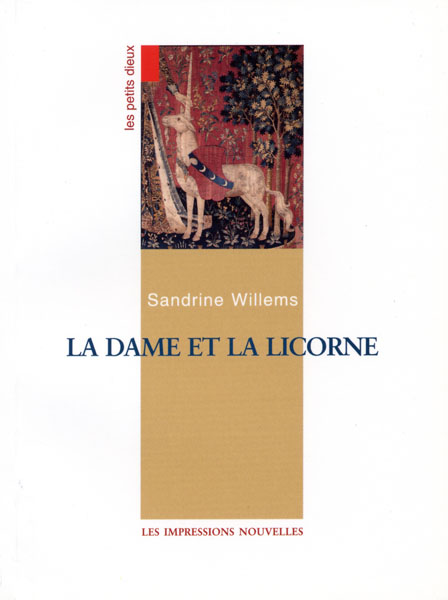 La dame et la licorne (Les petits dieux n°4)