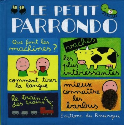 Le petit Parrondo : Œuvres partiellement complètes et totalement inachevées (volume 2)