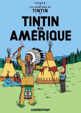 Les aventures de Tintin : Tintin en Amérique (tome 3)