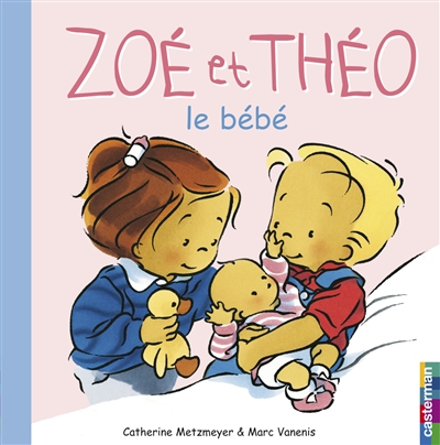 Zoé et Théo Vol 13. Le bébé
