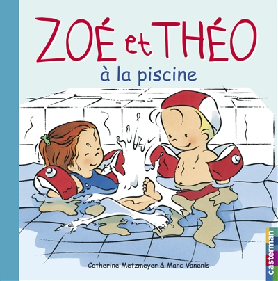 Zoé et Théo Vol 10. A la piscine