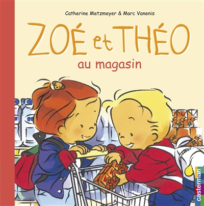 Zoé et Théo Vol 16. Au magasin