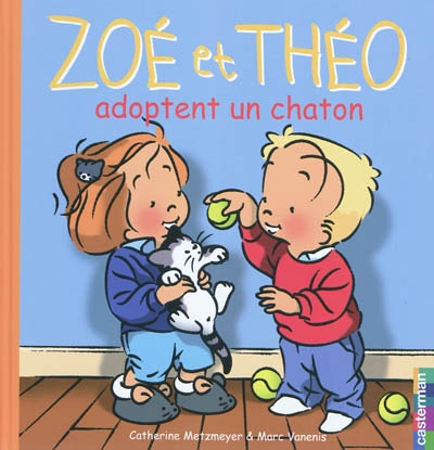 Zoé et Théo (tome 31 ) : Zoé et Théo adoptent un chaton