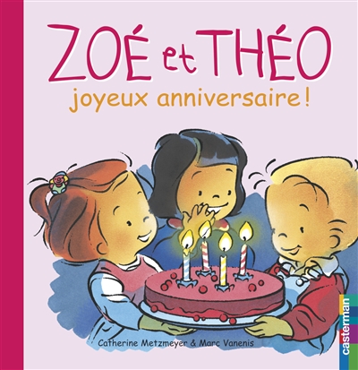 Zoé et Théo Vol 8. Joyeux anniversaire!