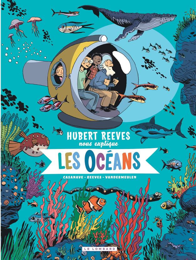 Hubert Reeves nous explique (tome 3) : Les océans