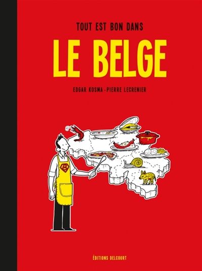 Le Belge (tome 2) : Tout est bon dans le Belge