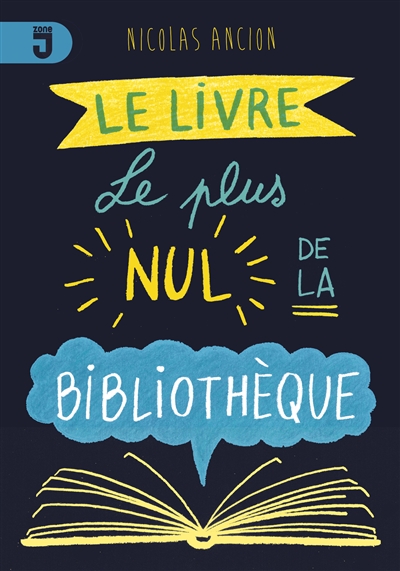 Le livre le plus nul de la bibliothèque