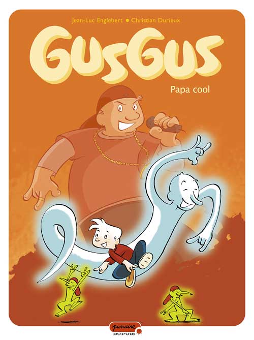 Gusgus : Papa cool (tome 2)