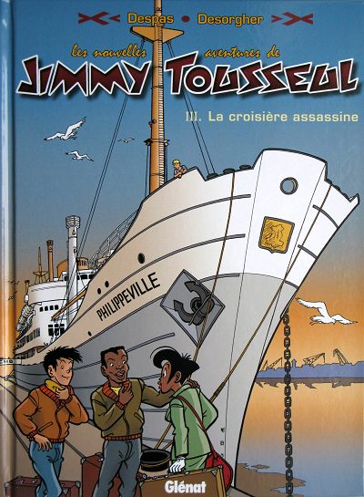 Les Nouvelles aventures de Jimmy Tousseul (tome 3) : La croisière assassine