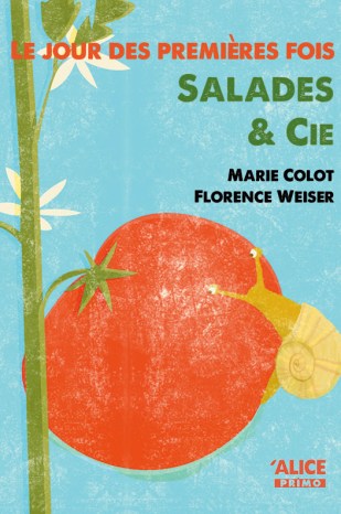 Le jour des premières fois : Salades & Cie