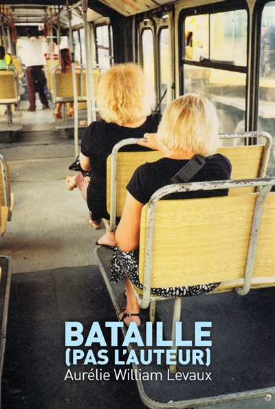 Bataille (pas l’auteur)