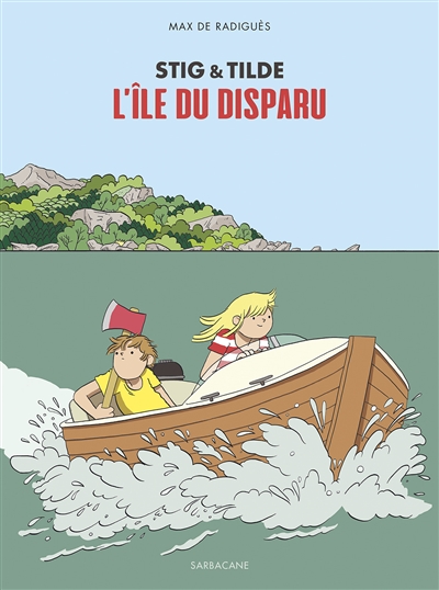 Stig & Tilde : L'île du disparu (tome 1)