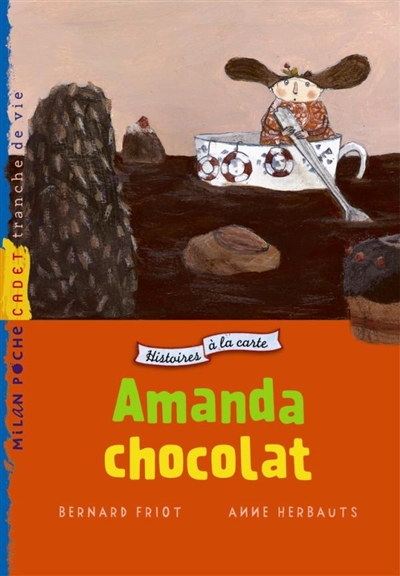 Histoires à la carte : Amanda Chocolat