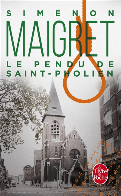 Maigret : Le Pendu de Saint-Pholien