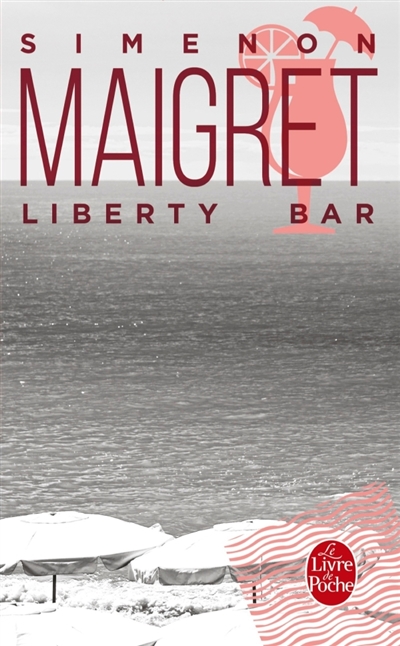 Maigret : Liberty Bar