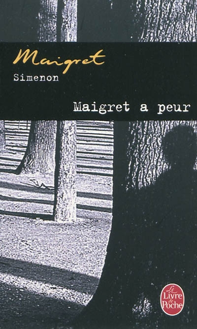 Maigret : Maigret a peur