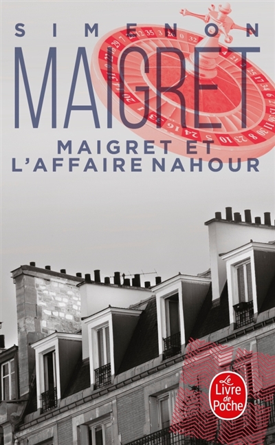 Maigret : Maigret et l'Affaire Nahour