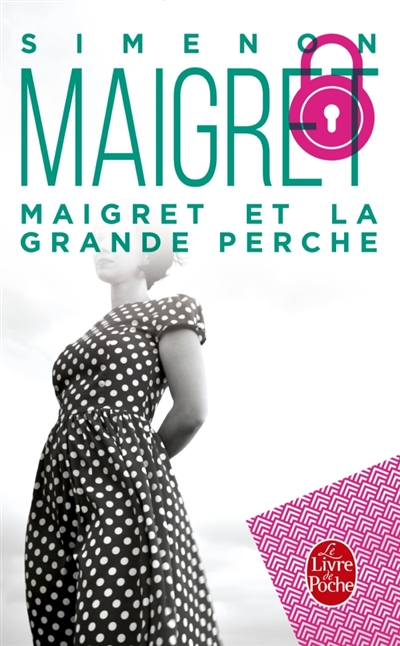 Maigret : Maigret et la Grande Perche