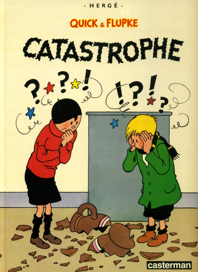 Quick et Flupke : Catastrophe (tome 9)