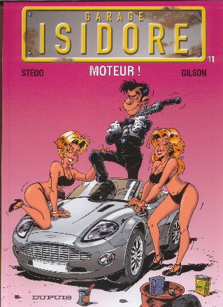 Garage Isidore : Moteur ! (tome 11)