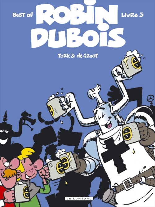 Robin Dubois : Best Of - Livre 3