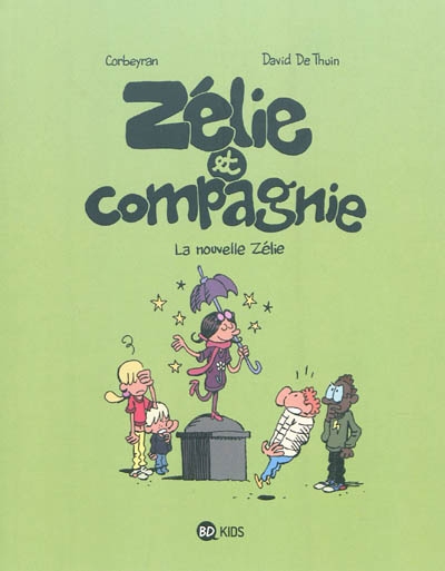 Zélie et compagnie : La nouvelle Zélie (tome 5)