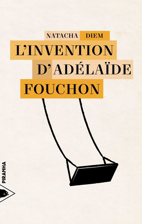 L’invention d’Adélaïde Fouchon