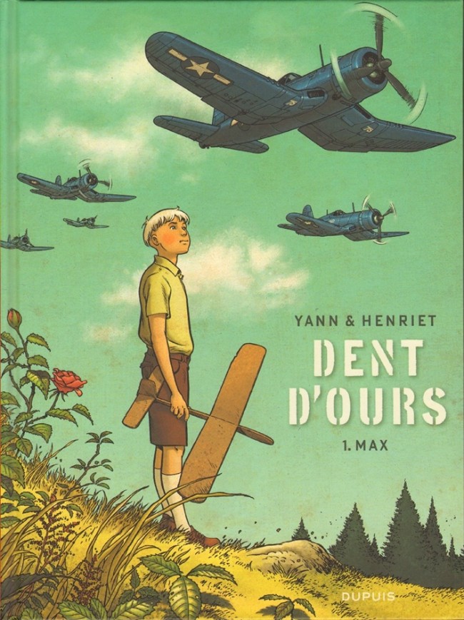 Dent d'Ours : Max (tome 1)