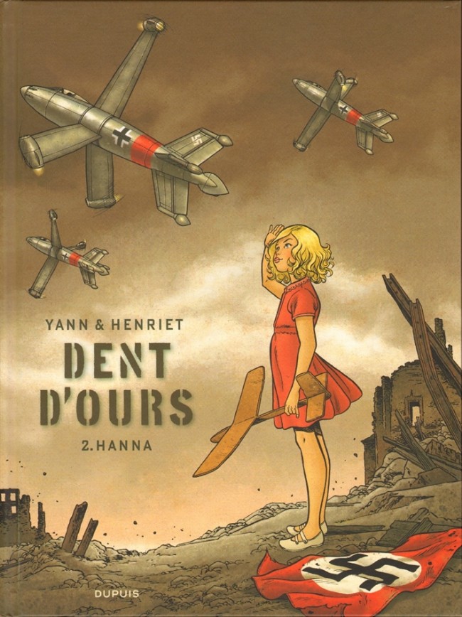 Dent d'Ours : Hanna (tome 2)