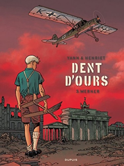 Dent d'Ours : Werner (tome 3)