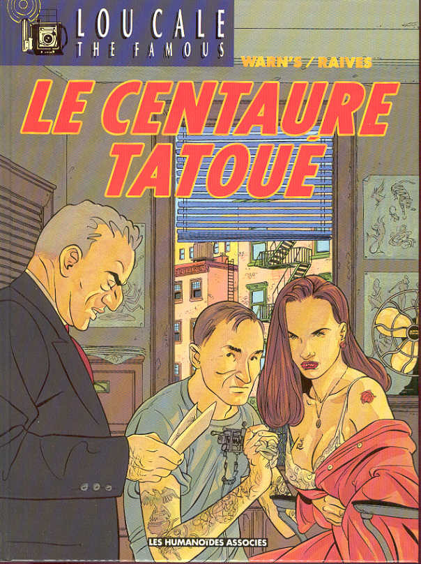 Lou Cale - The Famous (tome 5) : Le centaure tatoué