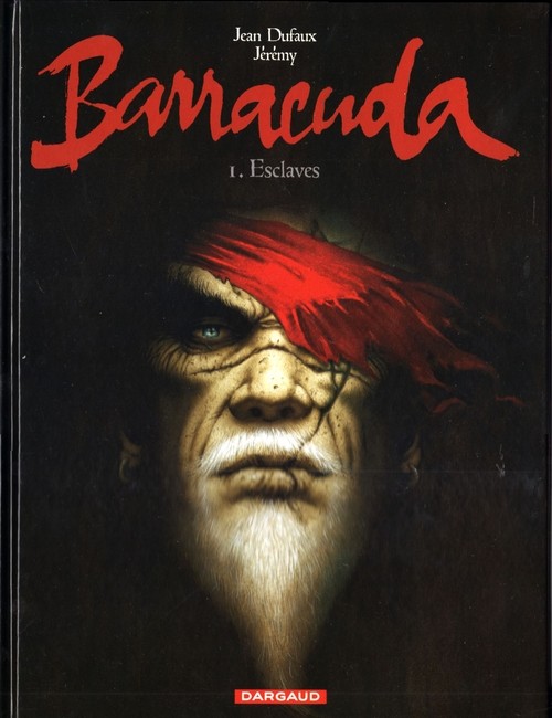 Barracuda (tome 1) : Esclaves