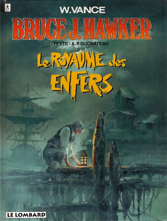Bruce J. Hawker (tome 7) : Le royaume des enfers