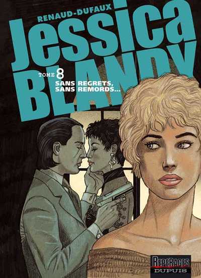 Jessica Blandy (tome 8) : Sans regret, sans remords...