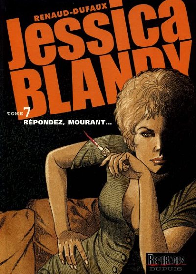 Jessica Blandy (tome 7) : Répondez, mourant...